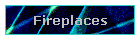 Fireplaces