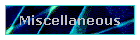 Miscellaneous
