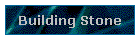Building Stone